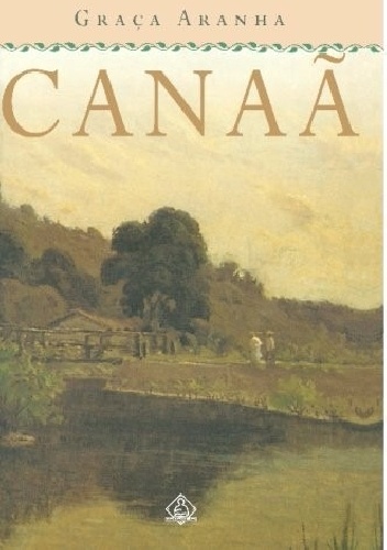 Canaã - José Pereira da Graça Aranha