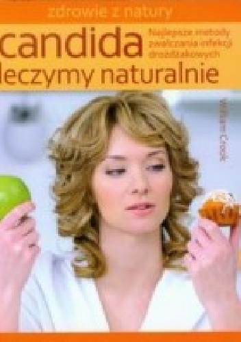 Candida Leczymy naturalnie - William Crook