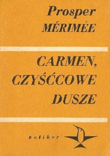 Carmen. Czyśćcowe dusze - Prosper Mérimée