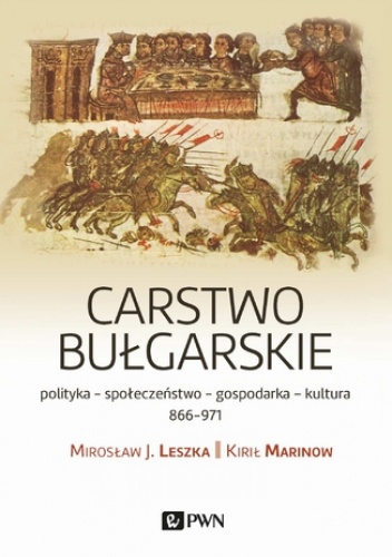 Carstwo bułgarskie - Kirił Marinow, J. Leszka Mirosław