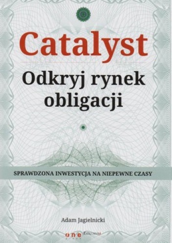 Catalyst. Odkryj rynek obligacji - Adam Jagielnicki