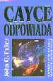 Cayce odpowiada na dziesięć najważniejczych pytań - John G. Fuller