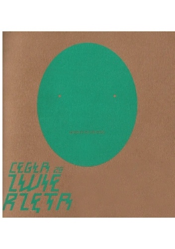 Cegła nr 25 Zwierzęta - Redakcja Magazynu Cegła