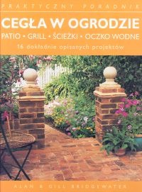 Cegła w ogrodzie - Alan Bridgewater, Gill Bridgewater