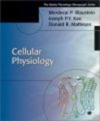 Cellular Physiology - Mordecai P. Blaustein