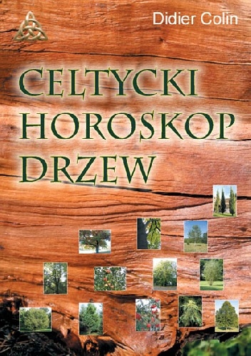 Celtycki horoskop drzew - Didier Colin