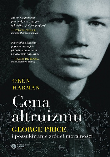 Cena altruizmu. George Price i poszukiwanie źródeł moralności - Oren Harman