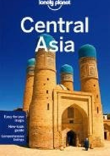 Central Asia. Lonely Planet - Bradley Mayhew...