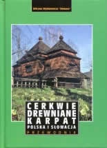 Cerkwie drewniane Karpat - Polska i Słowacja