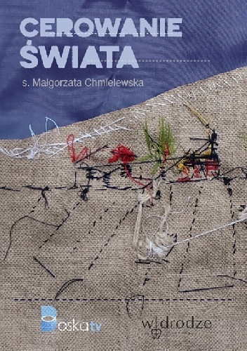 Cerowanie świata - Małgorzata Chmielewska