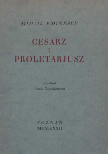 Cesarz i proletariusz - Mihail Eminescu