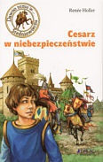 Cesarz w niebezpieczeństwie - Renée Holler