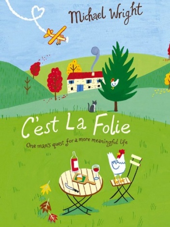 C'est la Folie - Michael Wright