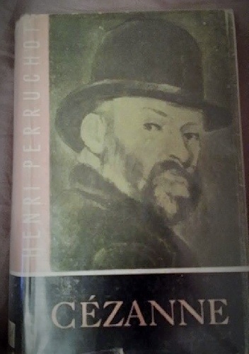 Cézanne - Henri Perruchot