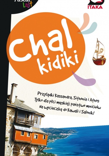 Chalkidiki. Przewodnik Pascal Lajt - Sławomir Adamczak, Wiesława Rusin