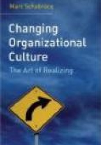 Changing Organizational Culture - Schabracq