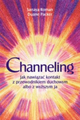 Channeling - Roman Sanaya