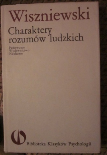 Charaktery rozumów ludzkich - Michał Wiszniewski