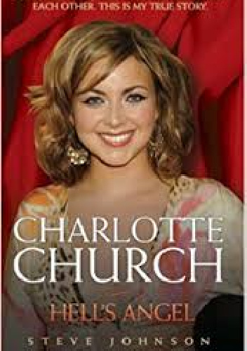 Charlotte Church. Hell's Angel - Steve Johnson