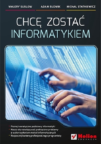 Chcę zostać informatykiem