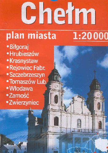 Chełm + 9 city. Plan miasta - praca zbiorowa