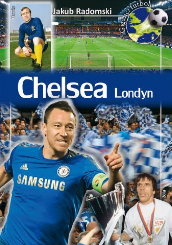Chelsea Londyn - Jakub Radomski