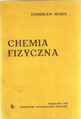 Chemia fizyczna - Stanisław Bursa