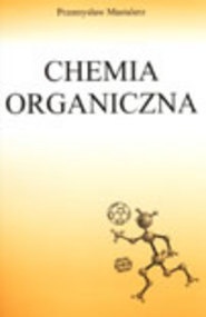 Chemia organiczna - Przemysław Mastalerz
