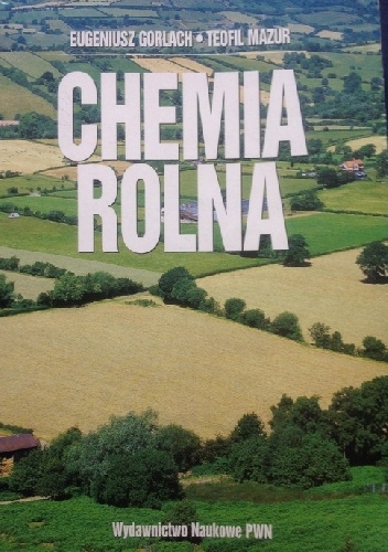Chemia rolna - Teofil Mazur, Eugeniusz Gorlach