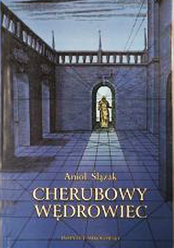 Cherubowy wędrowiec - Anioł (Angelus) Ślązak (Silesius)