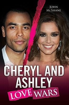 Cheryl and Ashley: Love Wars - John McShane