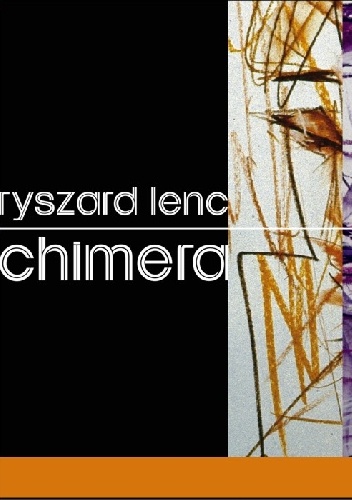 Chimera - Ryszard Lenc