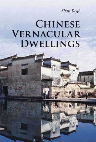 Chinese Vernacular Dwelling - Shan Deqi