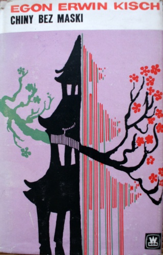 Chiny bez maski - Egon Erwin Kisch