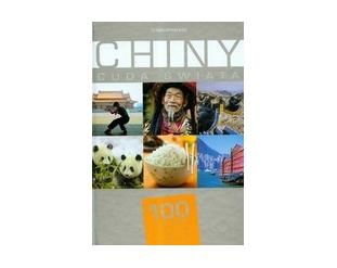 Chiny. Cuda Świata. 100 kultowych rzeczy, zjawisk, miejsc - praca zbiorowa