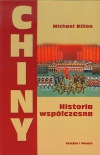 Chiny. Historia współczesna - Michael Dillon