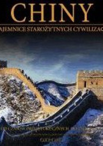 Chiny: Od czasów prehistorycznych do 220 r., cz.1 - praca zbiorowa