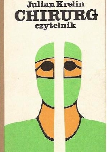 Chirurg - Julian Krelin