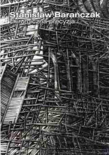 Chirurgiczna precyzja - Stanisław Barańczak