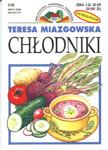 Chłodniki - Teresa Miazgowska