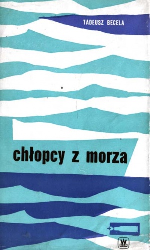 Chłopcy z morza - Tadeusz Becela