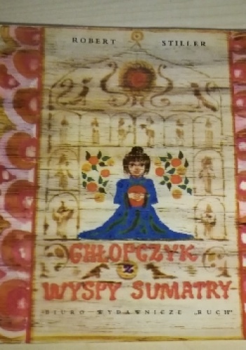 Chłopczyk z wyspy Sumatry - Robert Stiller