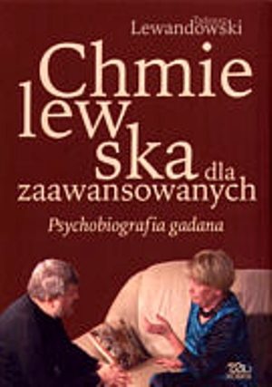 Chmielewska dla zaawansowanych. Psychobiografia gadana - Tadeusz Lewandowski