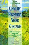 Chmury przeminą niebo zostanie - Pino Pellegrino