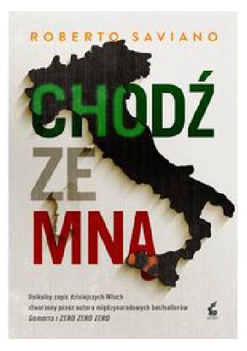 Chodź ze mną - Roberto Saviano