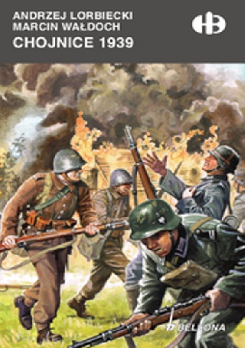 Chojnice 1939 - Andrzej Lorbiecki, Marcin Wałdoch