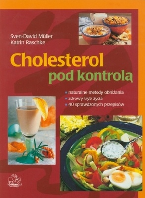 Cholesterol pod kontrolą - Sven-David Müller, Katrin Raschke