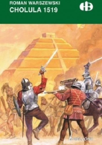 Cholula 1519 - Roman Warszewski