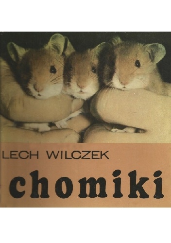 Chomiki - Lech Wilczek