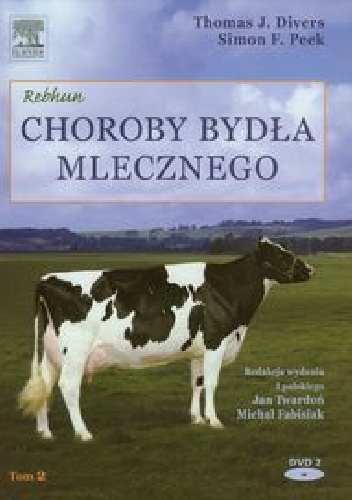 Choroby bydła mlecznego t. I - Thomas J. Divers, Simon F. Peek